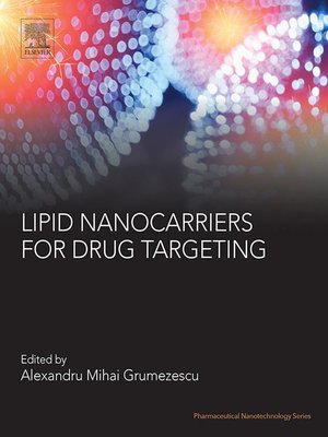 cover image of Lipid Nanocarriers for Drug Targeting